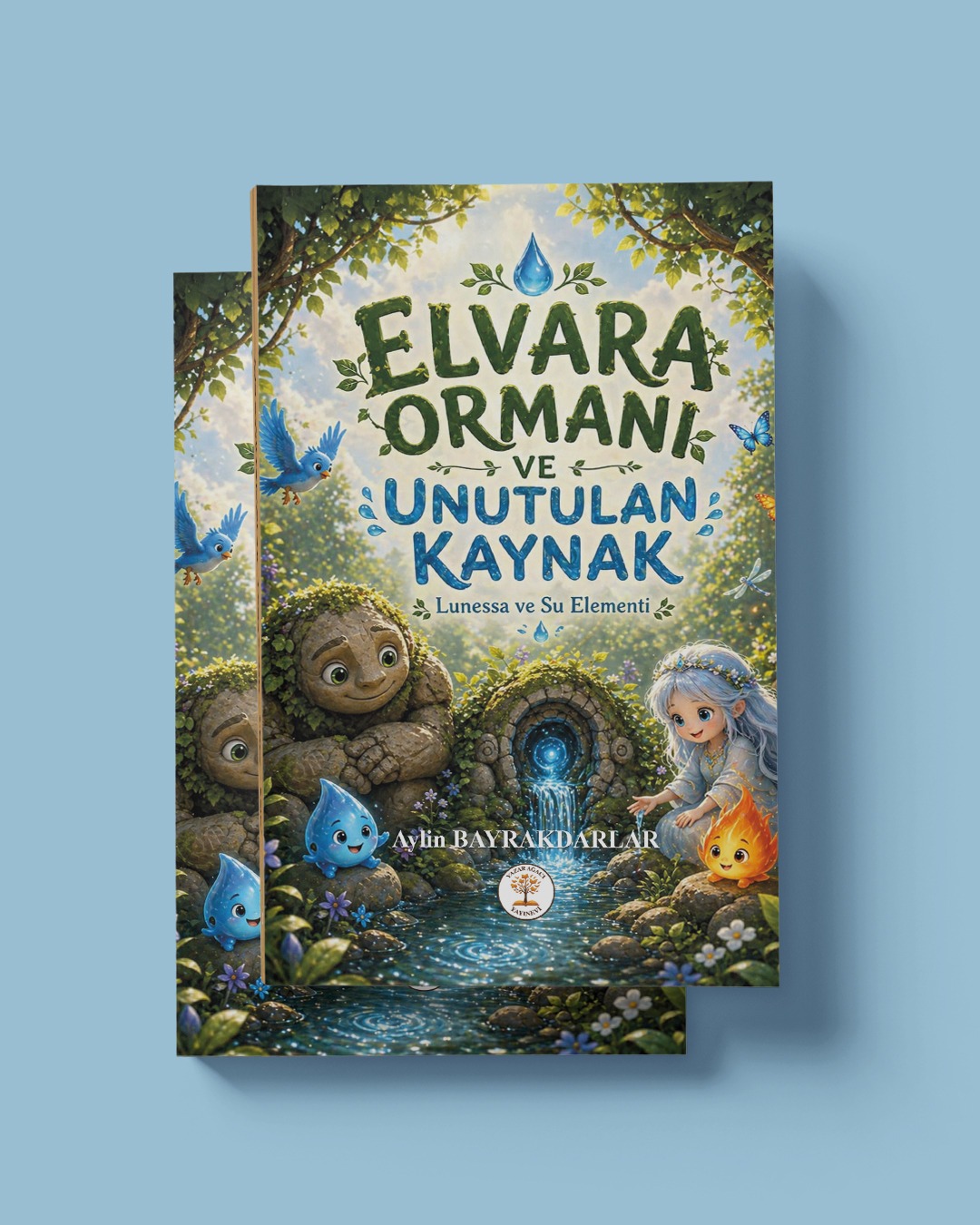 ELVARA ORMANI UNUTULAN KAYNAK - LUNESSA VE SU ELEMENTİ - AYLİN BAYRAKDARLAR