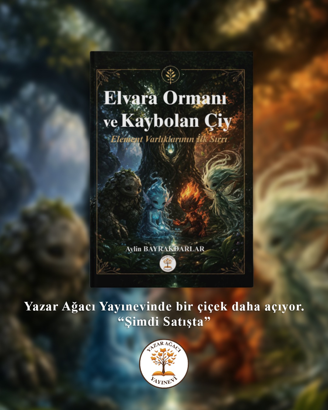 ELVERA ORMANI KAYBOLAN ÇİY - AYLİN BAYRAKDARLAR - Görsel 4