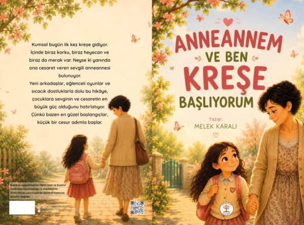 ANNEANNEM VE BEN - KREŞE BAŞLIYORUM - MELEK KARALI - Görsel 4