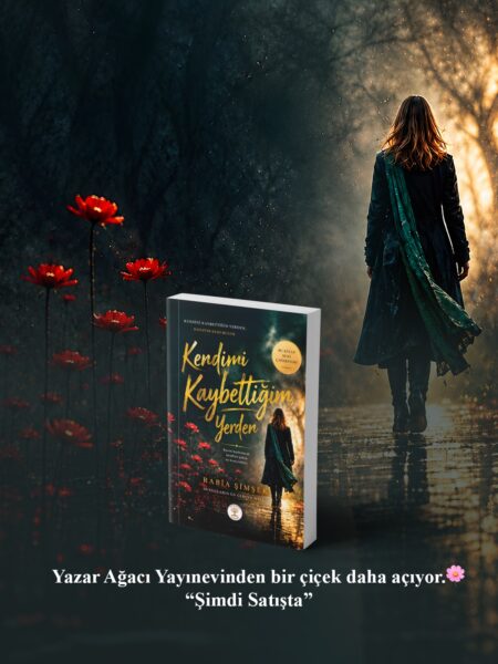 Kendimi Kaybettiğim Yerden - Rabia Şimşek - Görsel 4