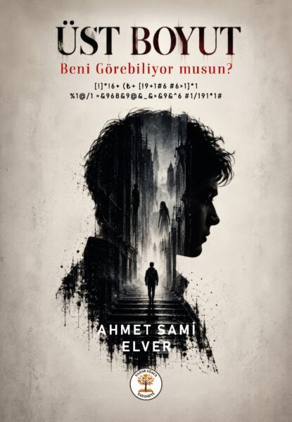 ÜST BOYUT Beni Görebiliyor musun? - AHMET SAMİ ELVER - Görsel 3