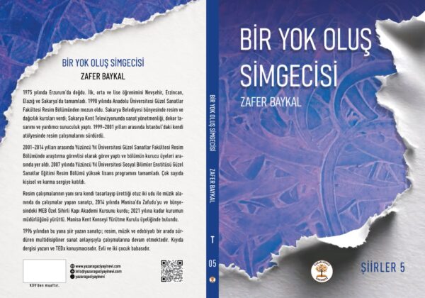 BİR YOK OLUŞ SİMGECİSİ - TÜM ŞİİRLER 5 - ZAFER BAYKAL - Görsel 3