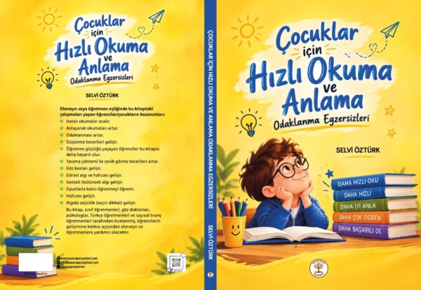 ÇOCUKLAR İÇİN HIZLI OKUMA VE ANLAMA ODAKLANMA EGZERSİZLERİ - SELVİ ÖZTÜRK - Görsel 3